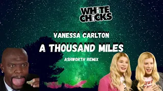 Vanessa Carlton - A Thousand Mile (Ashworth Remix) [White Chicks Special Edit]