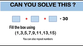 Can you solve the impossible sum  puzzle ? Fill the box using 1,3,5,7,9,11,13,15