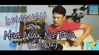 Iniwanan by Mga Anak Ng Tupa (Cover)
