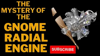 The Gnome Radial engine | The Mystery Of Gnome engine