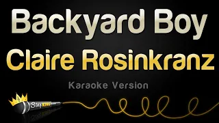 Claire Rosinkranz - Backyard Boy (Karaoke Version)