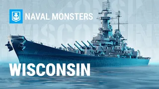 Naval Monsters: Wisconsin