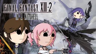 Final Fantasy XIII-2 In a Nutshell! (Animated Parody)