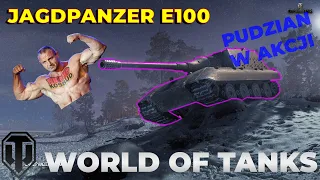 Jagdpanzer E 100 - bydlak w natarciu - World of Tanks