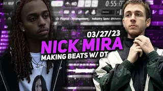 Nick Mira Making Beats From Scratch w/ DT 🔥 [03/27/23]