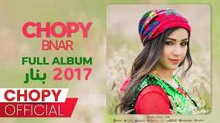 CHOPY - Bnar | Full Album 2017