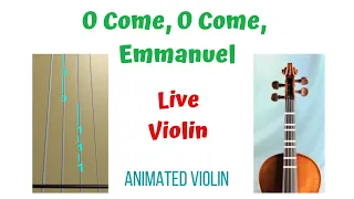 O COME, O COME, EMMANUEL. Violin Tutorial. Play with Violin TAB🎻🔢 & FINGERBOARD🎻. LIVE VIOLIN