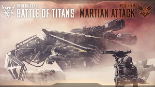 BATTLE OF TITANS 1.4 - Марс атакует [live]