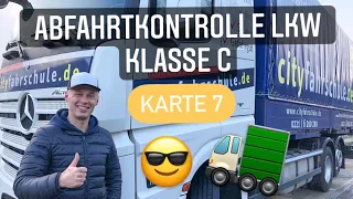 Abfahrtkontrolle LKW Klasse C - Karte 7/10 #einfacherklärt