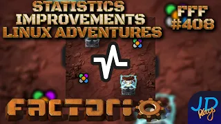 Factorio Friday Facts #408 ⚙️ Statistics improvements & Linux adventures