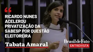 'Nunes acelerou privatização da Sabesp por questão eleitoreira', diz Tabata Amaral | #bdfentrevista