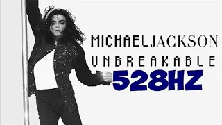 Micheal Jackson - UNBREAKABLE (Official Audio) 528HZ