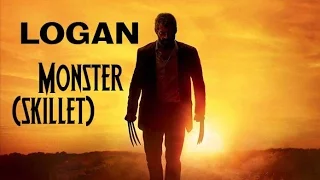 Logan - Monster (Skillet)