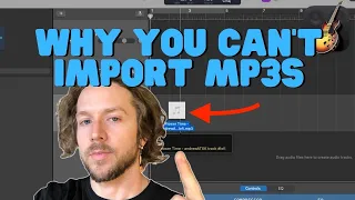 Why You Can't Import MP3s Into GarageBand