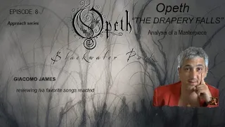 Opeth The Drapery Falls analysis of a masterpiece Giacomo James reviewing his favorite songs reacted