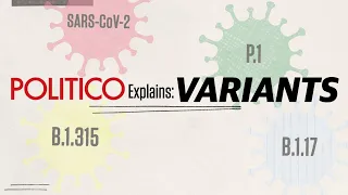 Here's what you need to know about the Covid-19 variants