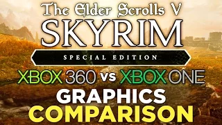 Skyrim Special Edition GRAPHICS COMPARISON: Xbox 360 vs. Xbox One