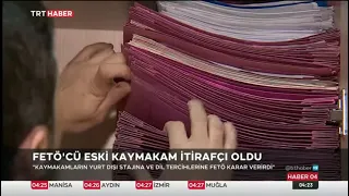 Fetö'cü Eski Kaymakam İtirafçı Oldu 6.05.2021 TURKEY