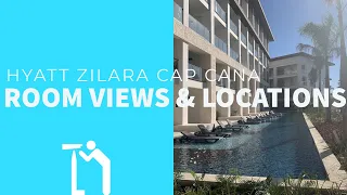 Hyatt Zilara Cap Cana Room Views & Locations