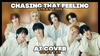 [AI COVER] Stray Kids — Chasing That Feeling [OG: TXT]