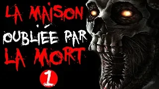 CETTE MAISON N'EST PAS COMME LES AUTRES...PARTIE 1[CREEPYPASTA FR]