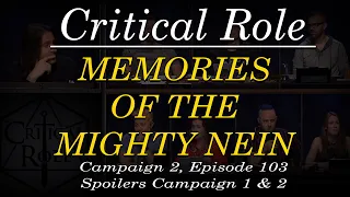 Memories of the Mighty Nein – Critical Role C2E103 (Spoilers C1E90&C2)