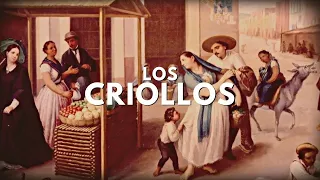 Los Criollos en la Nueva España