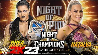 WWE RHEA RIPLEY VS NATALYA SMACKDOWN WOMEN'S TITLE MATCH ( NIGHT OF CHAMPIONS 2023 )