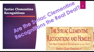 Syriac Clementine Recognitions -- Is this The Real Deal?