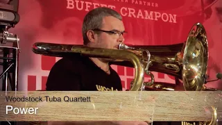 Woodstock-Tuba-Quartett, "Power"