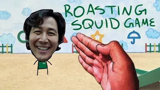 Roasting Every Squid Game Character