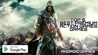 TOP 5 BEST PREMIUM ACTION ANDROID GAMES | MOBILE GAMER