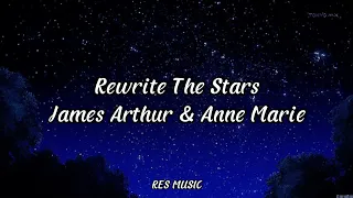 Rewrite The Stars - James Arthur & Anne Marie (Slowed Reverb) Lyrics