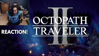 OCTOPATH TRAVELER 2 TRAILER REACTION!