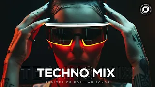 TECHNO MIX 2024 🎧 Remixes Of Popular Songs 🎧 Techno In My Head