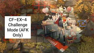 [Arknights] CF-EX-4 Challenge Mode (AFK Only)