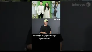 Jahongir Xo'jaev (Sariq bola) Uylanmoqchi Asal Abdullayevaga