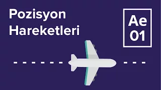 #1 After Effects Alıştırmaları - Temel Pozisyon Hareketleri