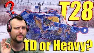 Tank Destroyer or Heavy Tank?! T28 Combines the Best of Both Worlds! | World of Tanks