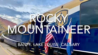 2 Days on Rocky Mountaineer Train | Banff Lake Louise and Calgary Tour Vlog 🇨🇦 #canada