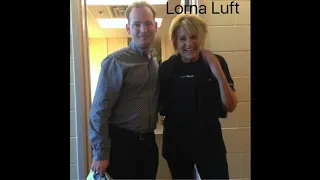lorna Luft and me