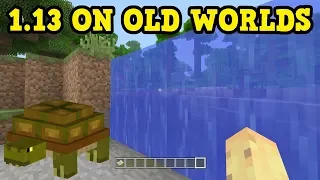 Minecraft 1.3 / 1.13 Update Aquatic Works ON OLD WORLDS