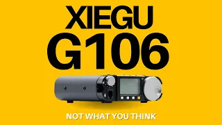 Xiegu G106 - not what you think!