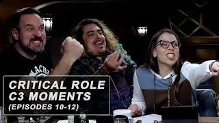 Critical Role Campaign 3 Moments | Episodes 10-12