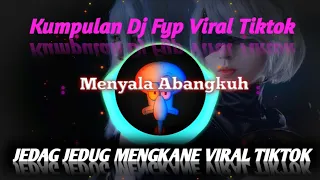 KUMPULAN DJ FYP TIKTOK 2024 SOUND KANE JEDAG JEDUG MENGKANE FULL BASS TERBARU TERPOPULER