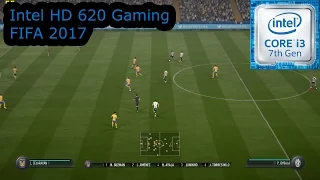 Intel HD 620 Gaming - FIFA 2017 - i3-7100U, i5-7200U, i7-7500U, Kaby Lake