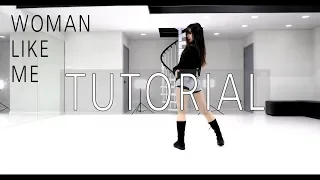 WOMAN LIKE ME DANCE TUTORIAL