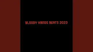 Bloody Hands Trap Beat (Instrumental 2023)
