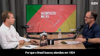 Aconteceu no RS | Por que o Brasil buscou alemães em 1824