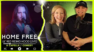 HOME FREE "Lil' Red Riding Hood"  // Audio Engineer & Wifey React